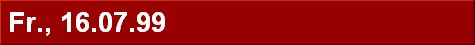 Fr., 16.07.99